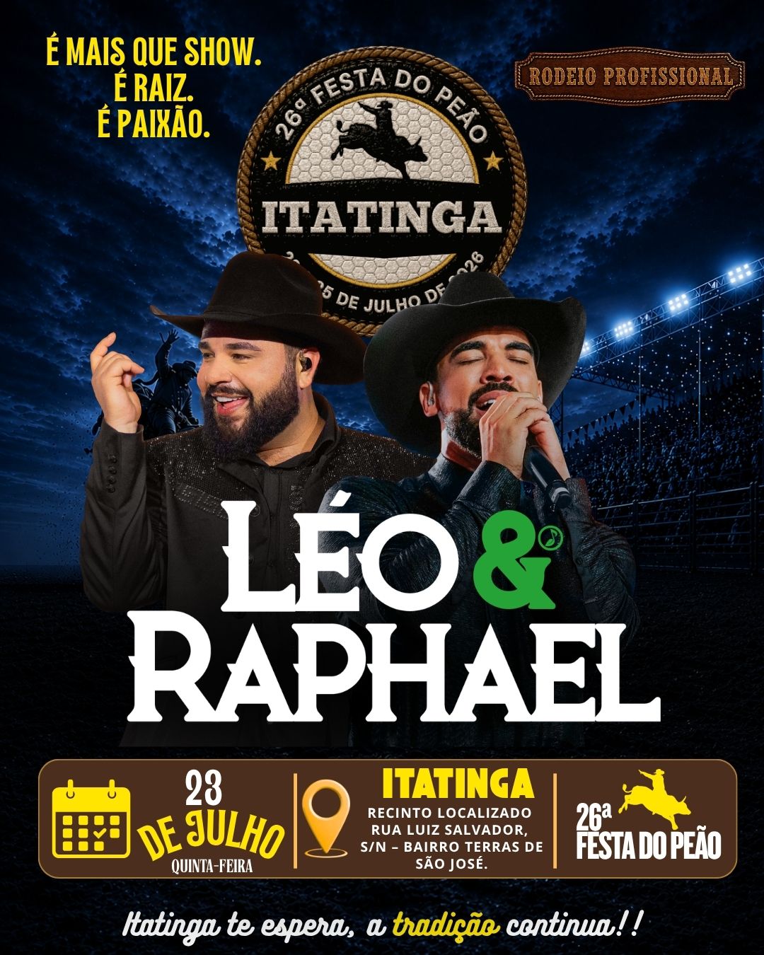 Léo & Raphael — 23 de julho